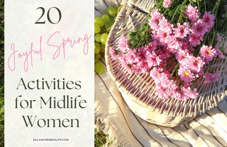 Joyful spring activities for midlife women in a blooming outdoor setting