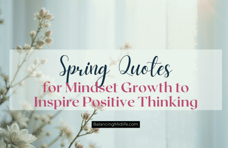 spring quotes for mindset growth and positive thinking inspiration