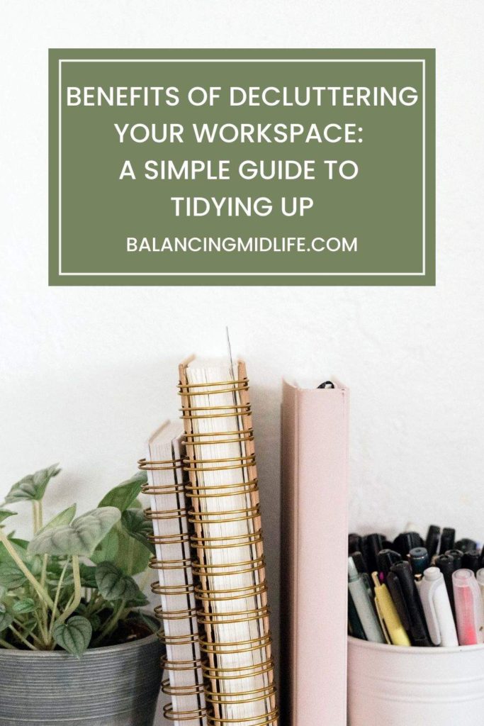 Benefits of Decluttering Your Workspace
