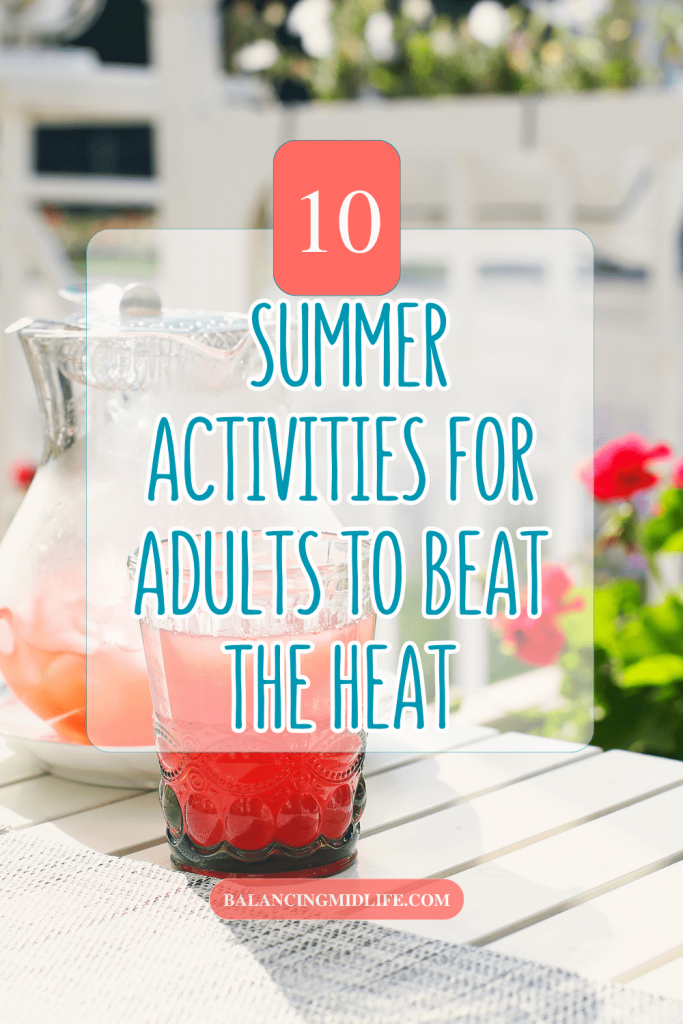 Summer activities for adults