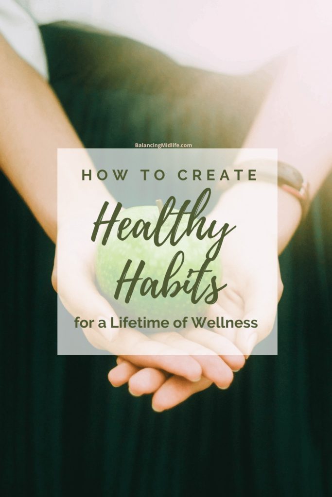 How to create healthy habits