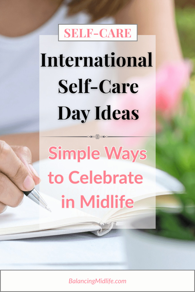 International Self-Care Day ideas for women in midlife